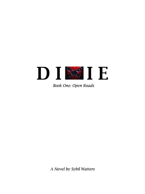 Title details for Dixie Book One by Sybil Watters - Available
